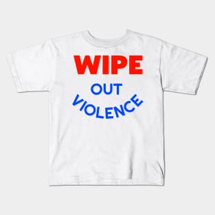 WIPE OUT VIOLENCE ))(( 60s Retro Hippie Make Love Not War Kids T-Shirt